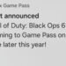 Microsoft случайно подтвердила выход Call of Duty: Black Ops 6 в Game Pass